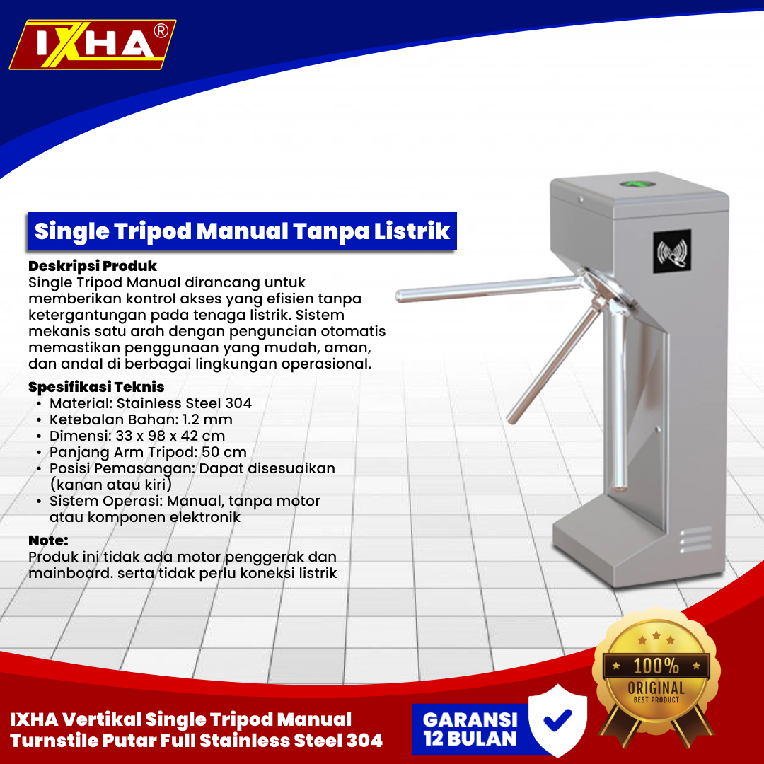 IXHA Vertikal Single Tripod Manual Turnstile Putar Full Stainless Steel 304 tidak perlu pakai sumber daya listrik